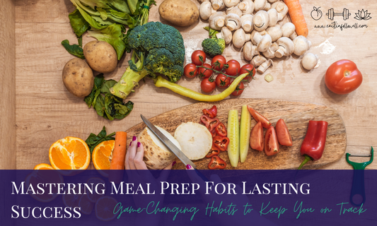 Day 15: Mastering Meal Prep for Lasting Success