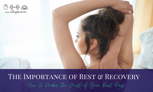 Day 17: The Importance of Rest & Recovery