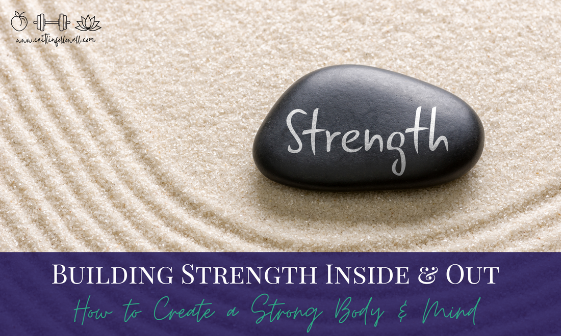 Day 5: Building Strength Inside & Out