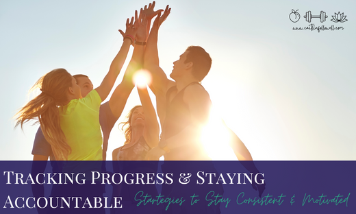 Day 7: Tracking Progress & Staying Accountable